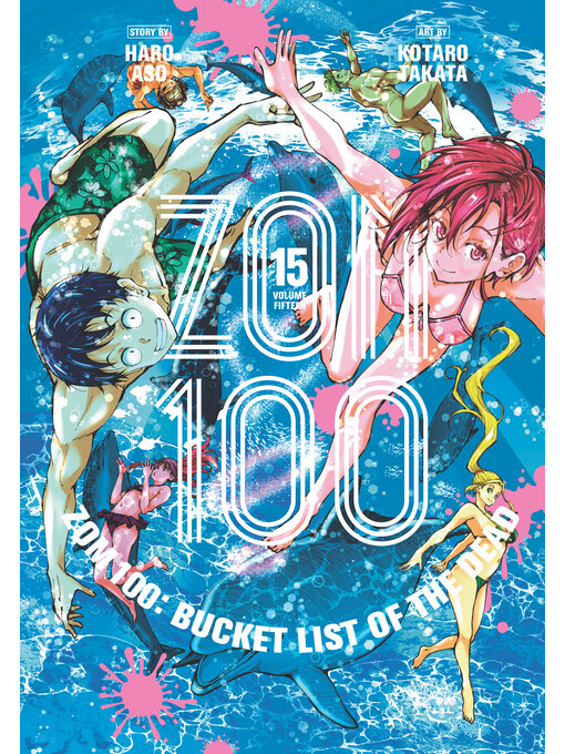 Title details for Zom 100: Bucket List of the Dead, Volume 15 by Haro Aso - Available